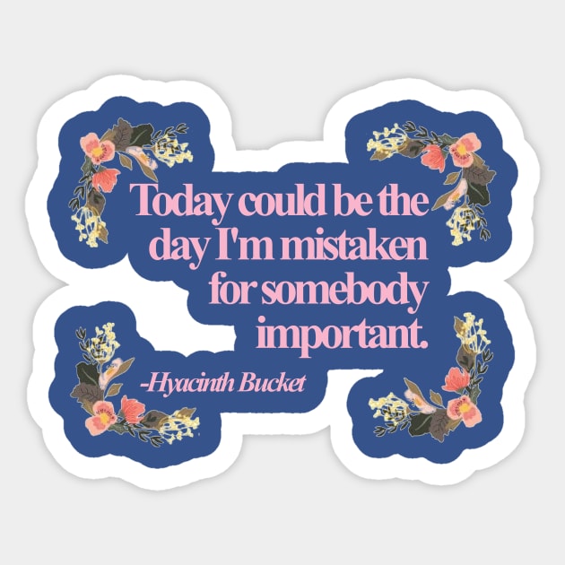 Hyacinth Quotes Sticker by jeremiahm08